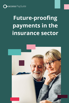 Insurance Report - Future Proofing Payments In The Insurance Sector